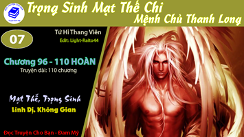 Trọng Sinh Mạt Thế Chi Mệnh Chủ Thanh Long